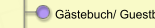 Gästebuch/ Guestbook