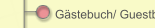 Gästebuch/ Guestbook
